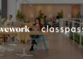 ClassPass And WeWork Partner To Provide New On Demand Access to Workplace And Wellness Offerings